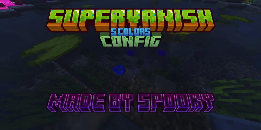 SuperVanish Config Preview